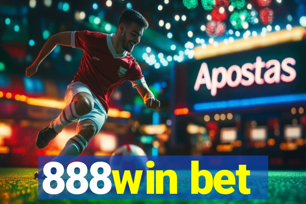 888win bet
